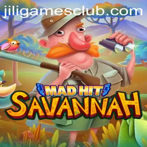 MadHitSavannah: An Exciting New Game by JILI.Games